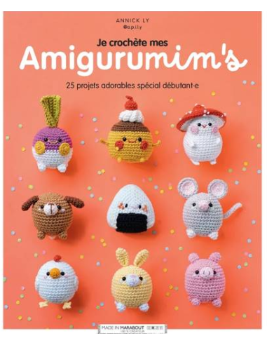 Je crochète mes amigurumim's - 25 projets...