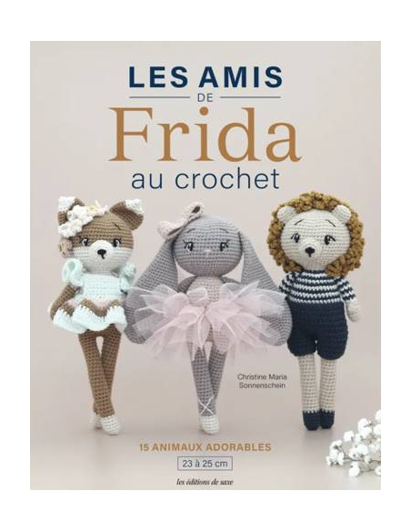 Les amis de Frida au crochet 15 animaux adorables