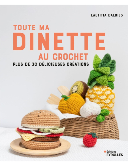 Toute ma dinette au crochet