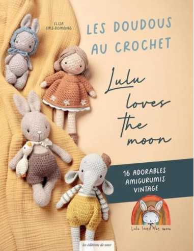 Les doudous au crochet de Lulu loves the moon